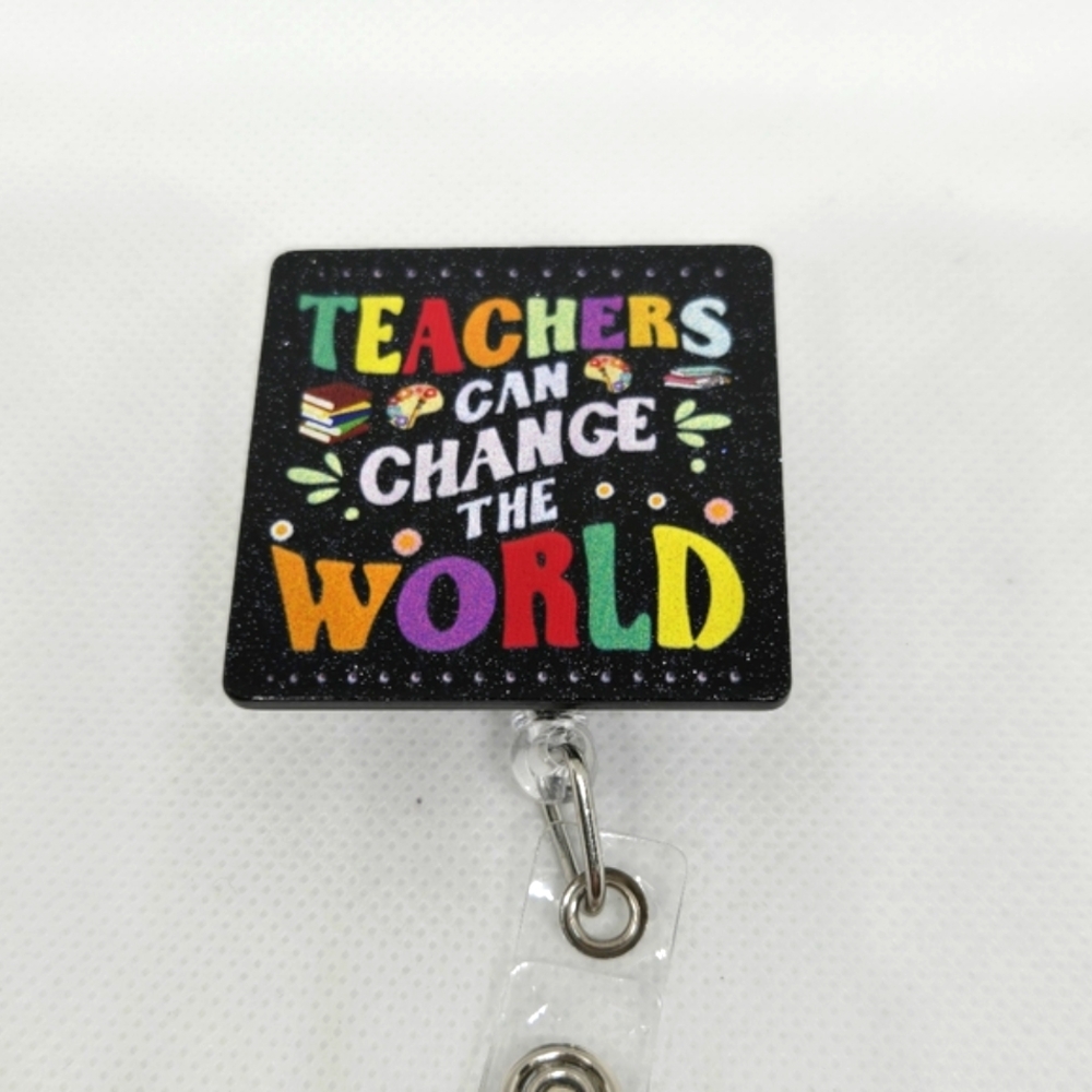 Teachers Can Change the World Glitter Acrylic Badge Reel Mix And Match